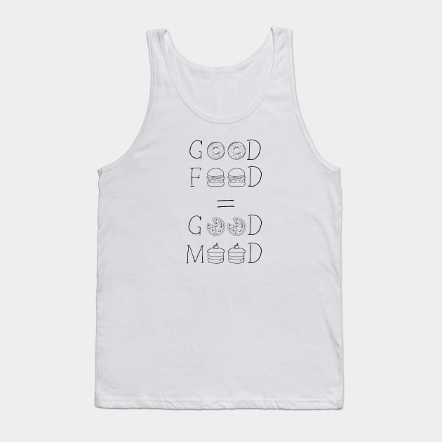 Good Food is Good Mood Tank Top by Catchy Phase